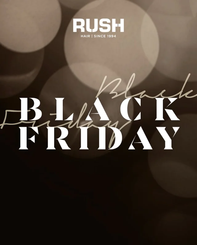 📣 Black Friday has arrived at Rush 📣Upgrade your appointment with an indulgent Fusio-Dose treatment for only £15! Book online with the code FUSIO15